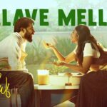Mellave Mellave Lyrical from Madhuvidhu Movie