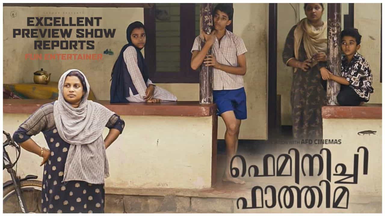 Preview Reports for Feminichi Fathima Movie